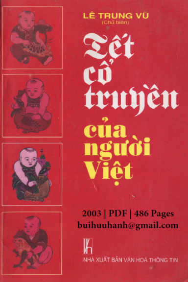 Tết Cổ Truyền Của Người Việt (NXB Văn Hóa Thông Tin 2003) - Lê Trung Vũ, 486 Trang