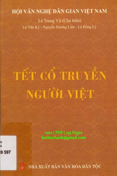 Tết Cổ Truyền Người Việt (NXB Văn Hóa Dân Tộc 2012) - Lê Trung Vũ, 253 Trang
