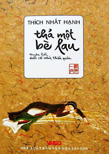 Thả Một Bè Lau (NXB Văn Hóa Sài Gòn 2006) - Thích Nhất Hạnh, 357 Trang