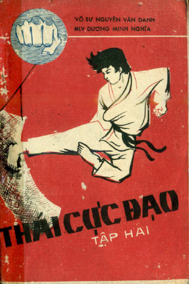 Thái Cực Đạo Tập 2 (NXB Sông Bé 1988) - Nguyễn Văn Danh, 110 Trang