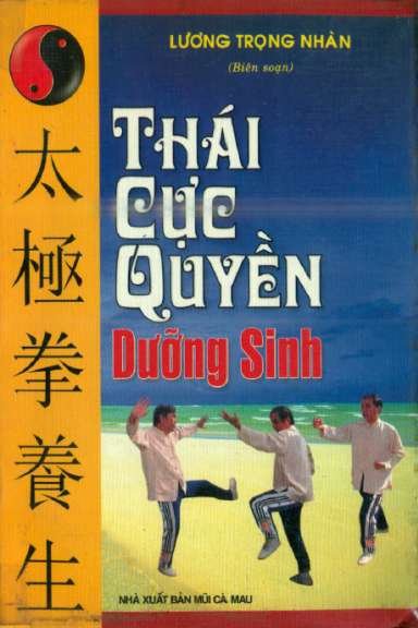 Thái Cực Quyền Dưỡng Sinh (NXB Mũi Cà Mau 2004) - Lương Trọng Nhàn, 210 Trang