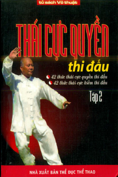 Thái Cực Quyền Tập 2 (NXB Thể Dục Thể Thao 2006) - Vũ Ngọc Hiền, 182 Trang