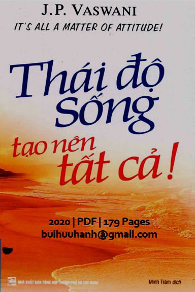 Thái Độ Sống Tạo Nên Tất Cả (NXB Tổng Hợp 2020) - J. P. Waswani, 179 Trang