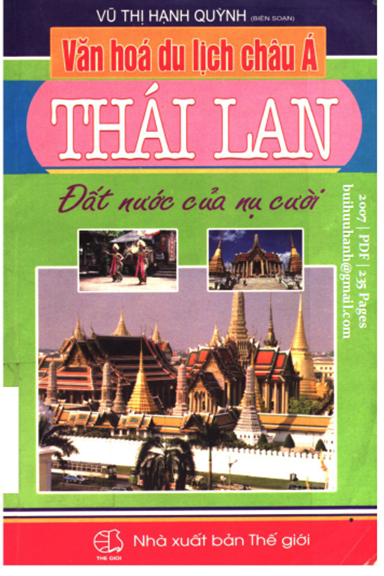 Thái Lan-Đất Nước Của Nụ Cười (NXB Thế Giới 2007) - Vũ Thị Hạnh Quỳnh, 235 Trang