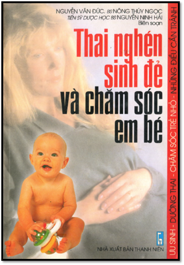 Thai Nghén Sinh Đẻ Và Chăm Sóc Em Bé (NXB Thanh Niên 2000) - Lê Hoàng Phương, 351 Trang