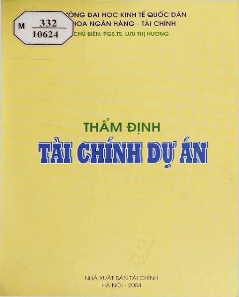 Thẩm Định Tài Chính Dự Án (NXB Tài Chính 2004) - Lưu Thị Hương, 216 Trang