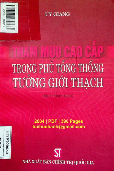 Tham Mưu Cao Cấp Trong Phủ Tổng Thống Tưởng Giới Thạch (NXB Chính Trị 2004) - Úy Giang, 390 Trang