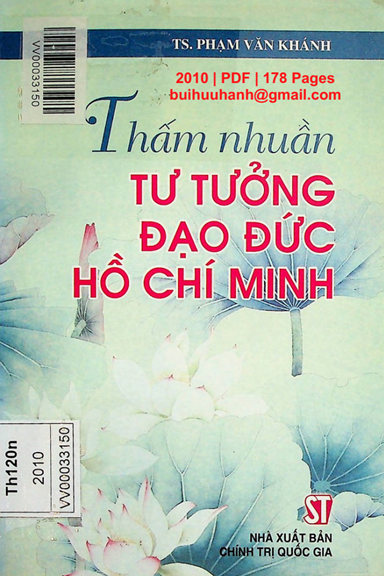 Thấm Nhuần Tư Tưởng Đạo Đức Hồ Chí Minh (NXB Chính Trị 2010) - Phạm Văn Khánh, 178 Trang