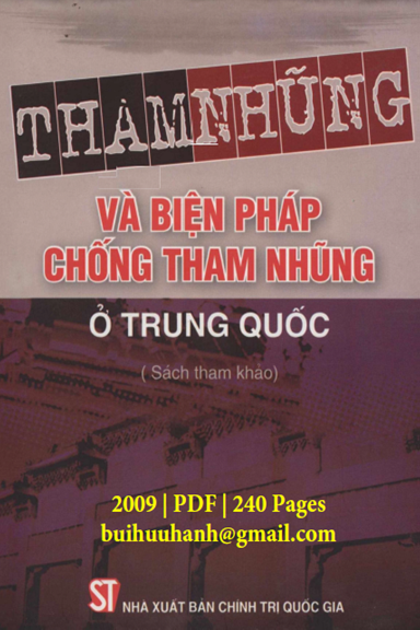 Tham Nhũng Và Biện Pháp Chống Tham Nhũng Ở Trung Quốc (NXB Chính Trị 2009) - Lê Minh Thông 240 Trang