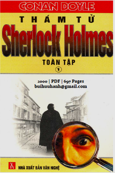 Thám Tử Sherlock Holmes Toàn Tập 1 (NXB Văn Nghệ 2000) - Conan Doyle, 697 Trang