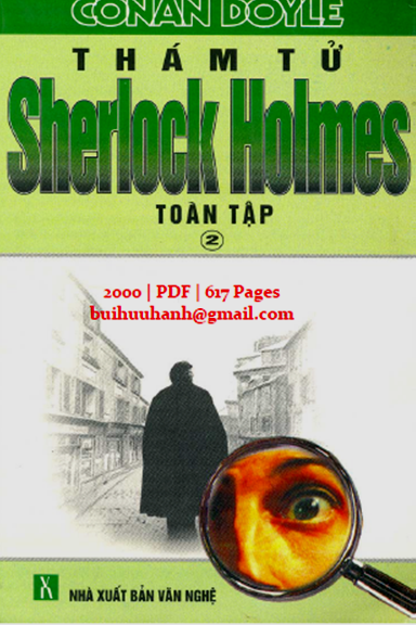 Thám Tử Sherlock Holmes Toàn Tập 2 (NXB Văn Nghệ 2000) - Conan Doyle, 617 Trang