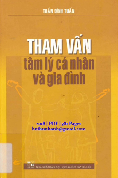 Tham Vấn Tâm Lý Cá Nhân Và Gia Đình (NXB Đại Học Quốc Gia 2018) - Trần Đình Tuấn, 381 Trang
