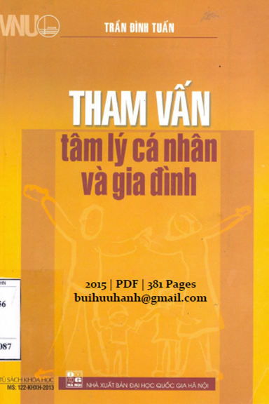 Tham Vấn Tâm Lý Cá Nhân Và Gia Đình (NXB Đại Học Quốc Gia 2015) - Trần Đình Tuấn, 381 Trang