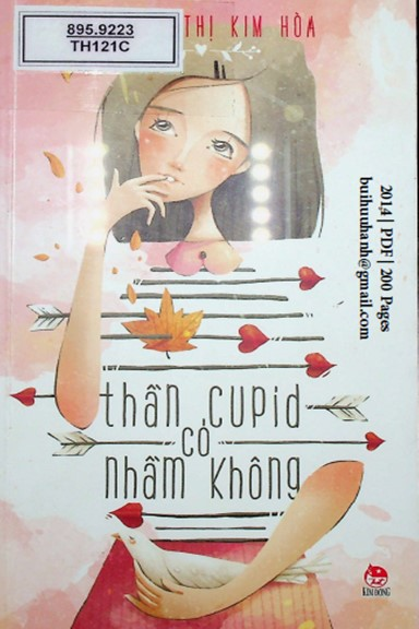 Thần Cupid Có Nhầm Không (NXB Kim Đồng 2014) - Nguyễn Thị Kim Hòa, 200 Trang