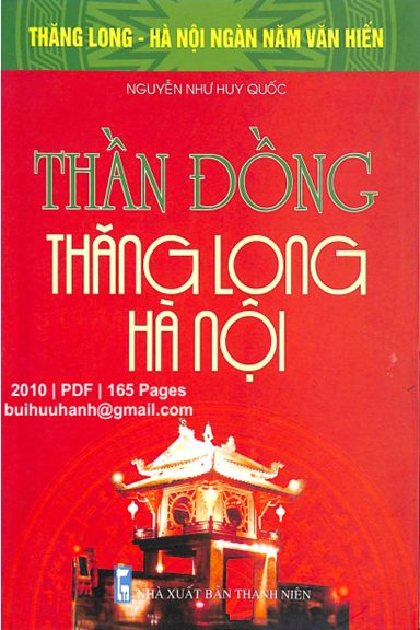 Thần Đồng Thăng Long Hà Nội (NXB Thanh Niên 2010) - Nguyễn Như Huy Quốc, 165 Trang