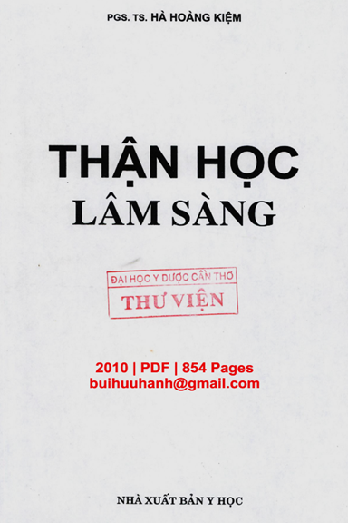 Thận Học Lâm Sàng (NXB Y Học 2010) - Hà Hoàng Kiệm, 854 Trang
