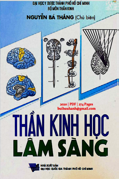 Thần Kinh Học Lâm Sàng (NXB Đại Học Quốc Gia 2020) - Nguyễn Bá Thắng, 274 Trang