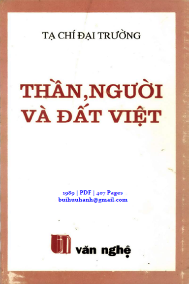 Thần, Người Và Đất Việt (NXB Văn Nghệ 1989) - Tạ Chí Đại Trường, 407 Trang