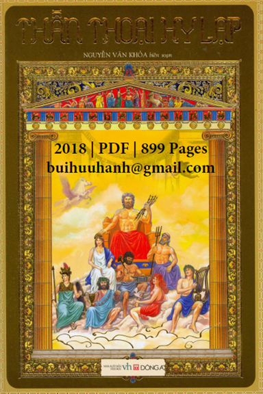 Thần Thoại Hy Lạp (NXB Văn Học 2018) - Nguyễn Văn Khỏa, 899 Trang