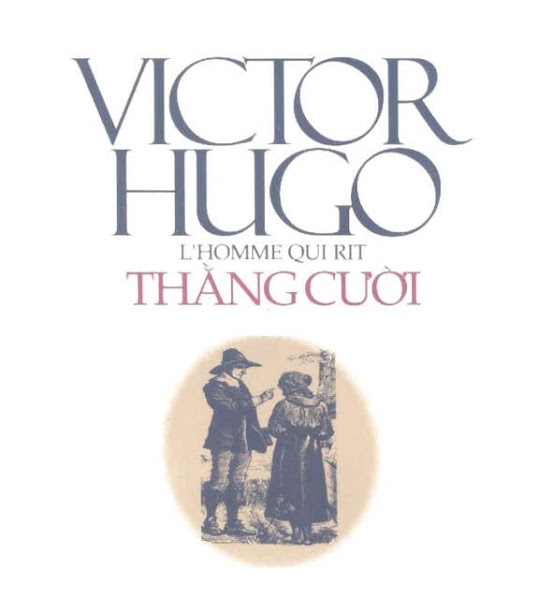 Thằng Cười (NXB Văn Học 2001) - Victor Hugo, 440 Trang
