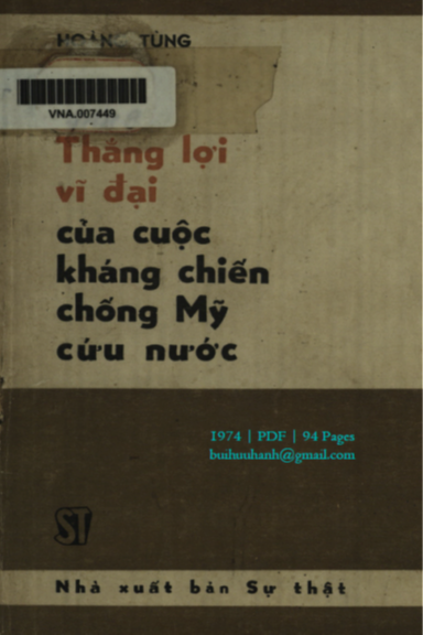 Thắng Lợi Vĩ Đại Của Cuộc Kháng Chiến Chống Mỹ Cứu Nước (NXB Sự Thật 1974) - Hoàng Tùng, 94 Trang