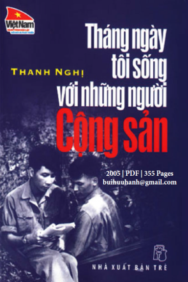 Tháng Ngày Tôi Sống Với Những Người Cộng Sản (NXB Trẻ 2005) - Thanh Nghị, 355 Trang