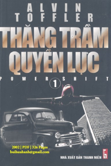 Thăng Trầm Quyền Lực Tập 1 (NXB Thanh Niên 2002) - Alvin Toffler, 326 Trang