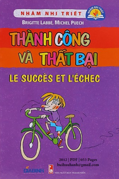 Thành Công Và Thất Bại (NXB Thanh Niên 2012) - Brigitte Labbe, 53 Trang