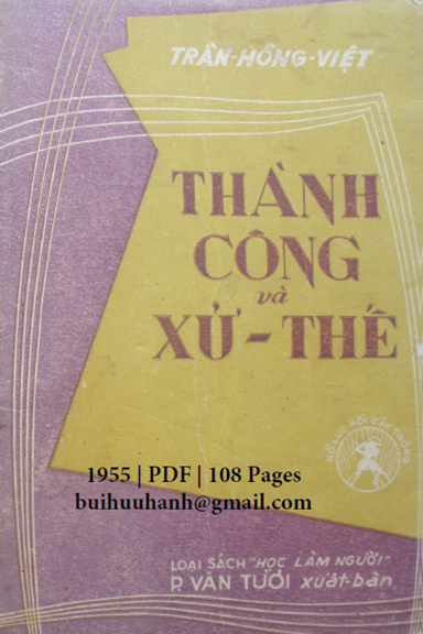 Thành Công Và Xử Thế (NXB Phạm Văn Tươi 1955) - Trần Hồng Việt, 108 Trang