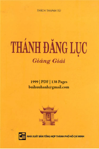 Thánh Đăng Lục Giảng Giải (NXB Tổng Hợp 1999) - Thích Thanh Từ, 138 Trang