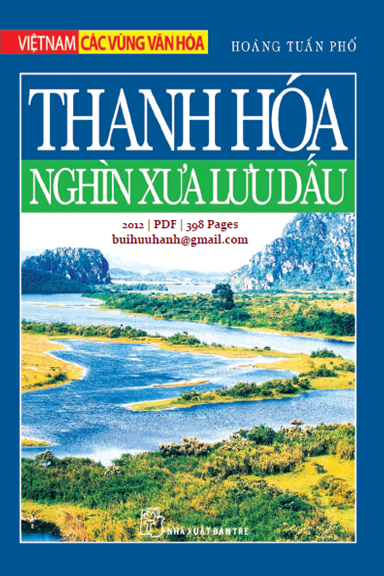 Thanh Hóa-Nghìn Xưa Lưu Dấu (NXB Trẻ 2012) - Hoàng Tuấn Phổ, 398 Trang