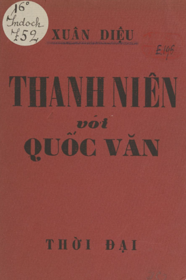 Thanh Niên Với Quốc Văn (NXB Thời Đại 1945) - Xuân Diệu, 82 Trang