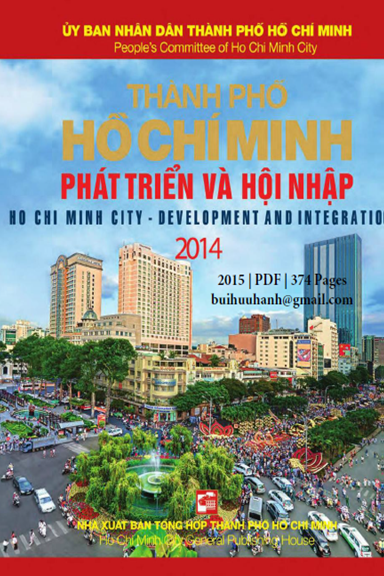 Thành Phố Hồ Chí Minh Phát Triển Và Hội Nhập (NXB Tổng Hợp 2015) - Nhiều Tác Giả, 374 Trang
