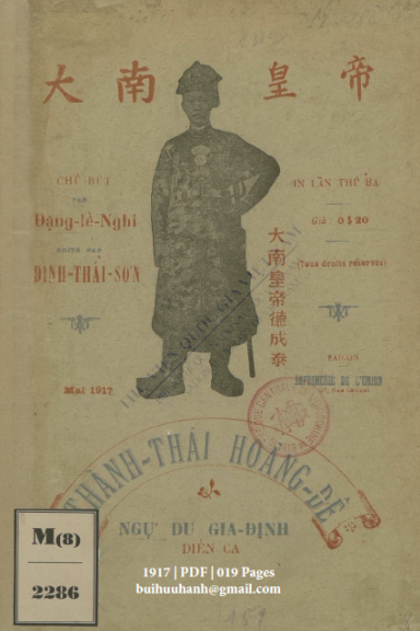 Thành Thái Hoàng Đế Ngự Du Gia Định Diễn Ca (NXB Sài Gòn 1917) - Đặng Lễ Nghi, 19 Trang
