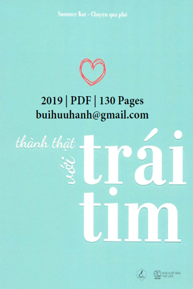 Thành Thật Với Trái Tim (NXB Thế Giới 2019) - Summer Kat, 130 Trang
