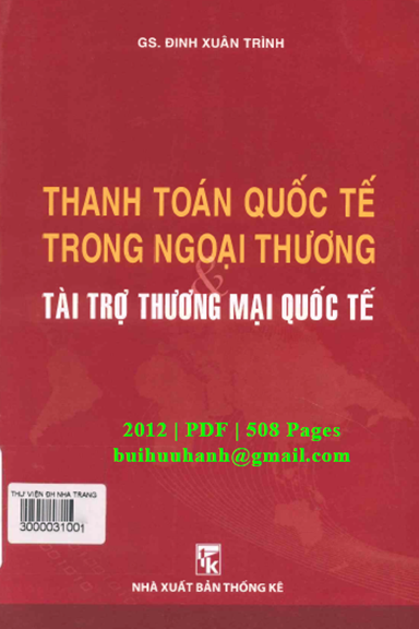 Thanh Toán Quốc Tế Trong Ngoại Thương Và Tài Trợ Thương Mại Quốc Tế - Đinh Xuân Trình, 508 Trang