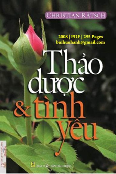 Thảo Dược Và Tình Yêu (NXB Hải Phòng 2008) - Christian Ratsch, 295 Trang