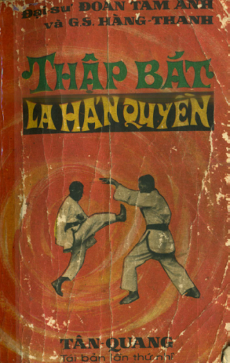 Thập Bát La Hán Quyền (NXB Tân Quang 1973) - Đoàn Tâm Ảnh, 178 Trang