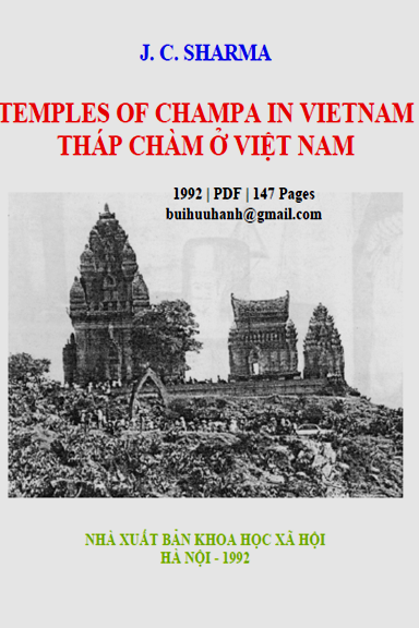 Tháp Chàm ở Việt Nam (NXB Khoa Học Xã Hội 1992) - J. C. Sharma, 147 Trang