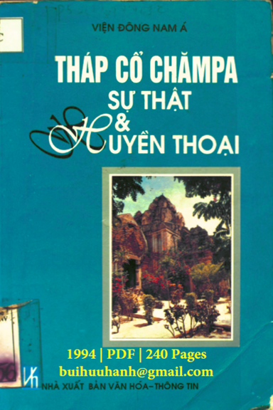 Tháp Cổ Chămpa Sự Thật Và Huyền Thoại (NXB Văn Hóa Thông Tin 1994) - Ngô Văn Doanh, 240 Trang