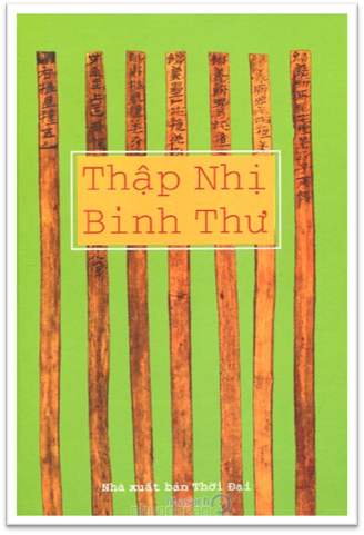 Thập Nhị Binh Thư (NXB Thời Đại 2010) - Lê Xuân Mai, 733 Trang