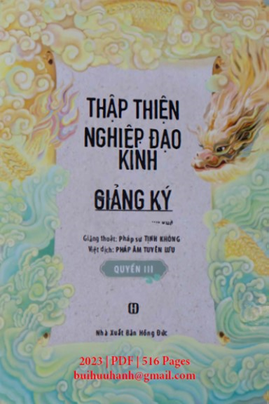 Thập Thiện Nghiệp Đạo Kinh Giảng Ký Quyển 3 (NXB Hồng Đức 2023) - Tịnh Không, 516 Trang