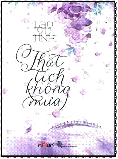 Thất Tịch Không Mưa (NXB Thời Đại 2013) - Lâu Vũ Tình, 448 Trang