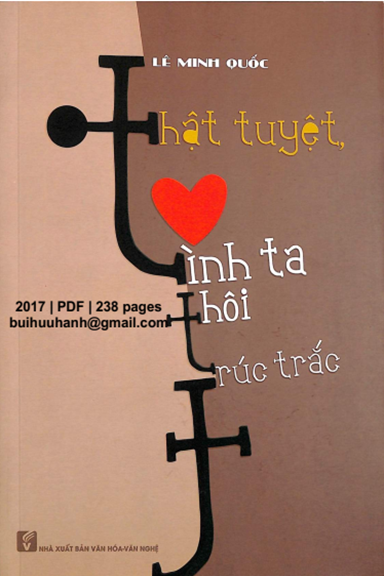Thật Tuyệt, Tình Ta Thôi Trúc Trắc (NXB Văn Hóa Văn Nghệ 2017) - Lê Minh Quốc, 238 Trang