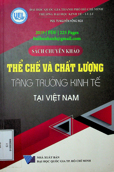 Thể Chế Và Chất Lượng Tăng Trưởng Kinh Tế Tại Việt Nam (NXB Đại Học Quốc Gia 2019) - Nguyễn Hồng Nga