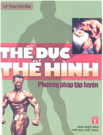 Thể Dục Thể Hình Phương Pháp Luyện Tập (NXB Thể Dục Thể Thao 2007) - Lý Như Tuyền, 193 Trang