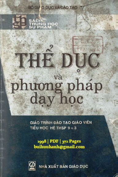 Thể Dục Và Phương Pháp Dạy Học (NXB Giáo Dục 1998) - Vũ Đào Hùng, 372 Trang