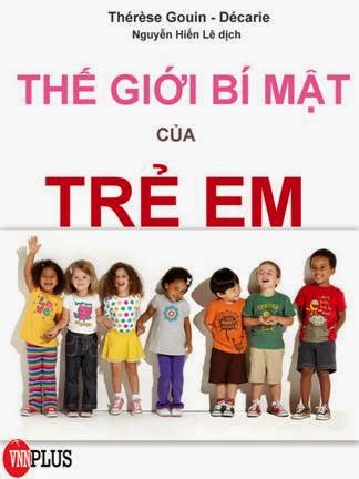 Thế Giới Bí Mật Của Trẻ Em (NXB Đồng Tháp 1994) - Nguyễn Hiến Lê, 111 Trang