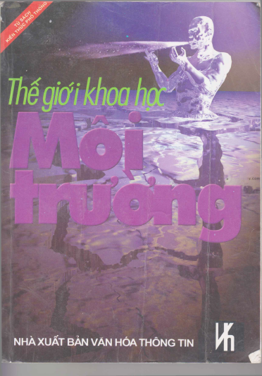 Thế Giới Khoa Học Môi Trường (NXB Văn Hóa Thông Tin 2003) - Nguyễn Thái Quý, 519 Trang