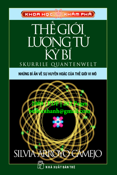 Thế Giới Lượng Tử Kỳ Bí (NXB Trẻ 2008) - Silvia Arroyo Camejo, 282 Trang